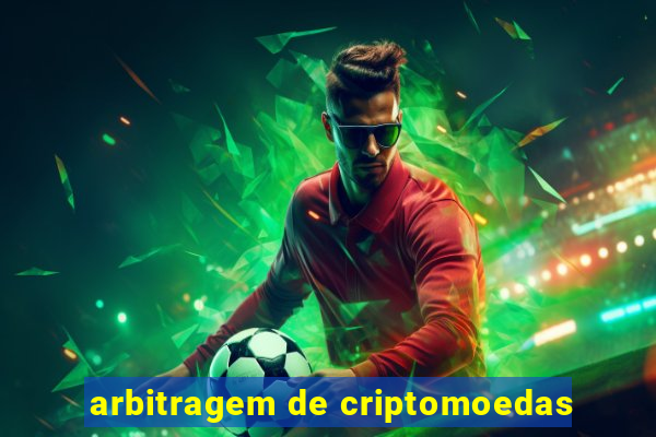 arbitragem de criptomoedas